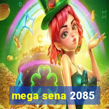 mega sena 2085